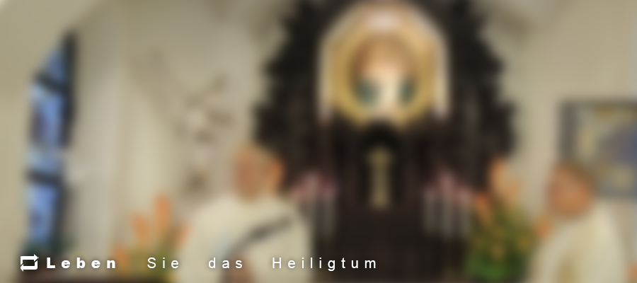 Schönstatt - Unser Heiligtum